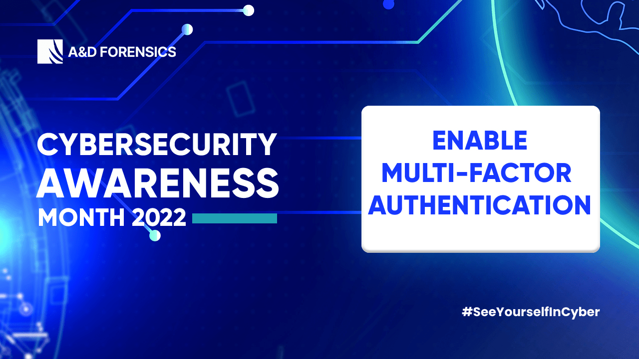 Cyber Security Awareness Month 2022 Enabling Multi Factor