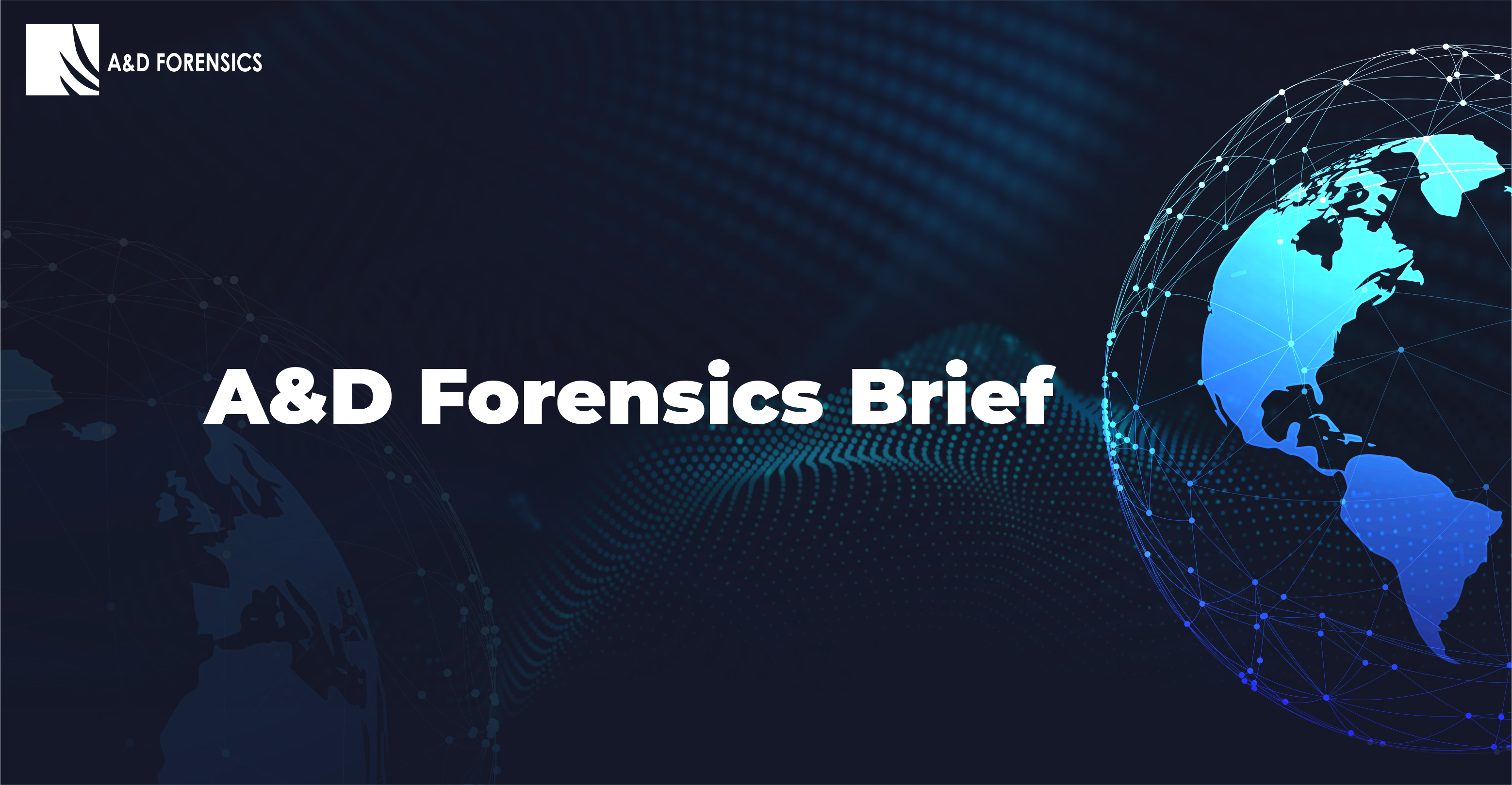 A&D FORENSICS BRIEF