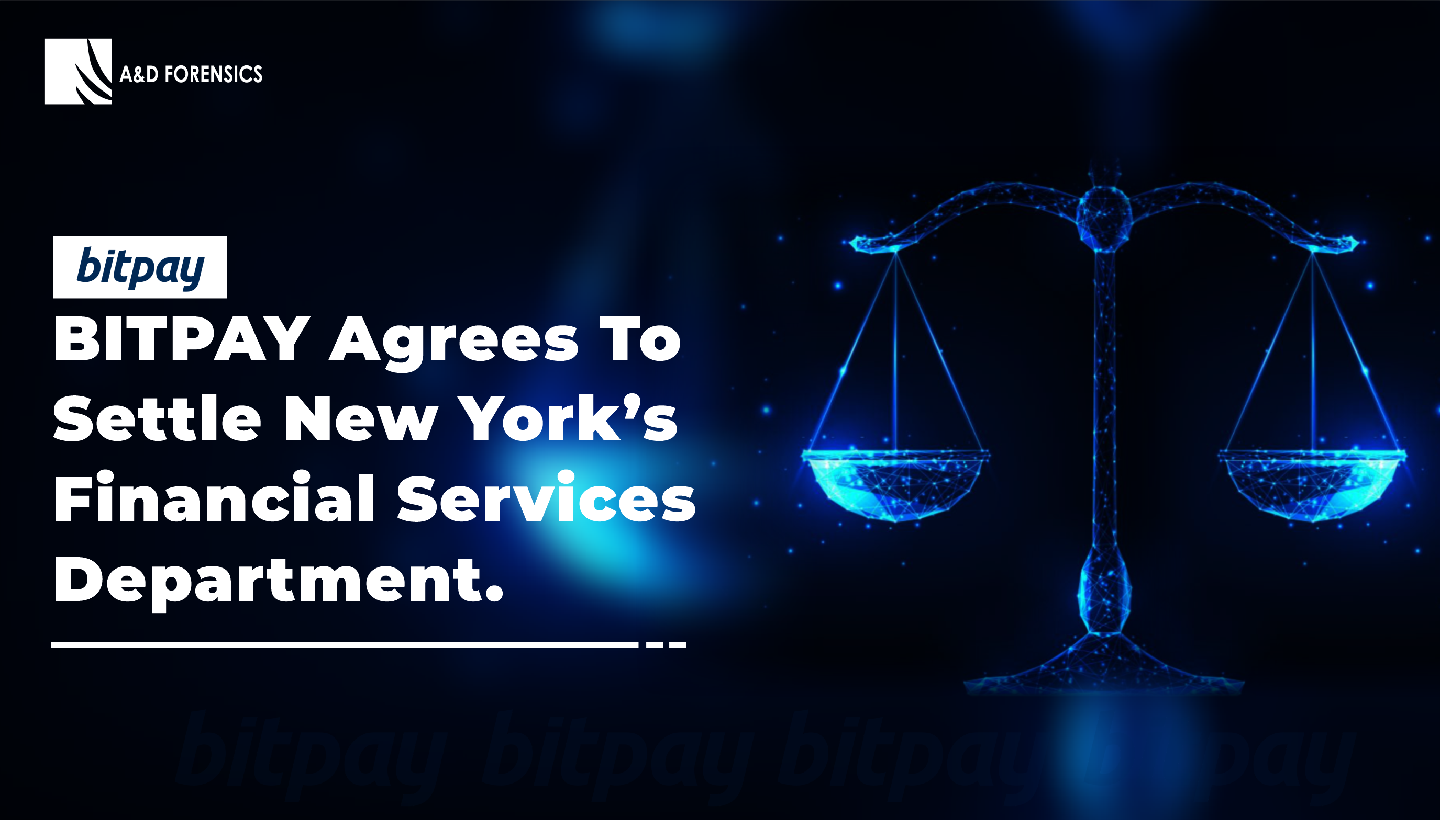 Bitpay Agrees To Settle New York's Financial Services Department