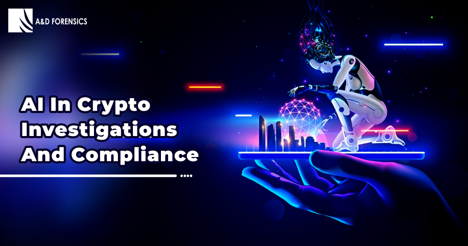 AI in Cryptocurrency Investigations and Compliance