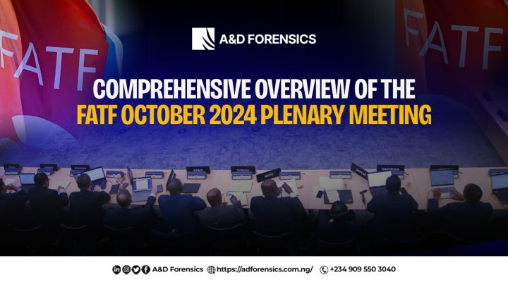 Comprehensive Overview of the FATF October 2024 Plenary Meeting.