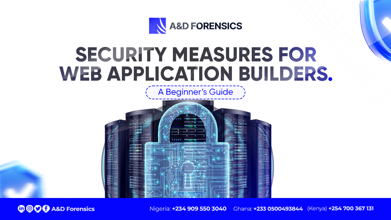 Security Measures for Web Application Builders