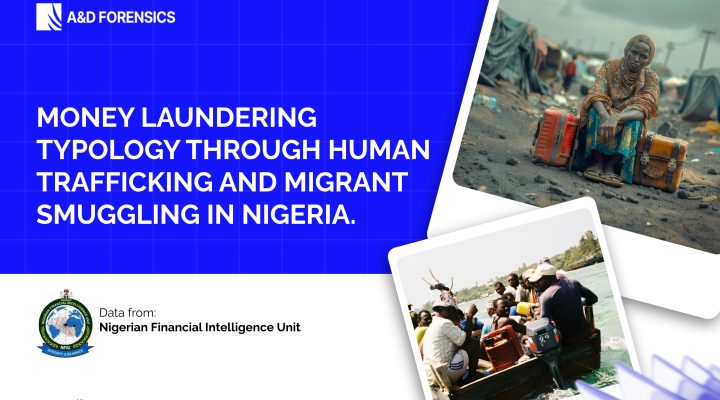 How Human Trafficking and Migrant Smuggling Fuel Money Laundering in Nigeria.