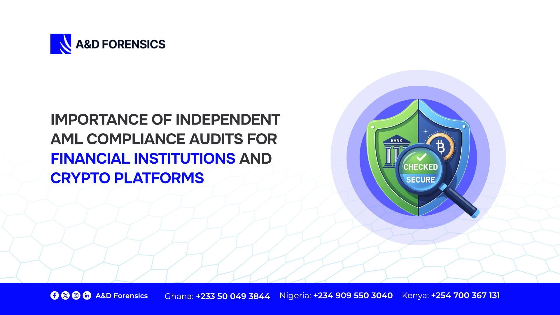 Importance of Independent AML Compliance Audits for Financial Institutions and Crypto Platforms.
