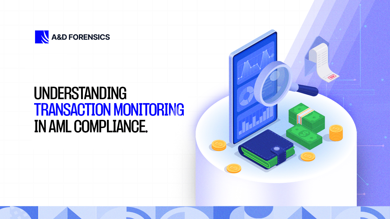 Understanding Transaction Monitoring in AML Compliance